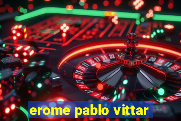 erome pablo vittar